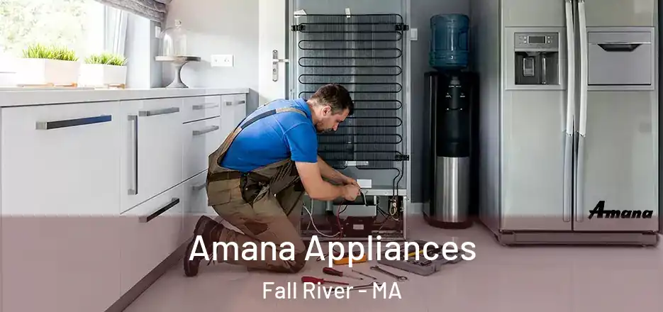  Amana Appliances Fall River - MA