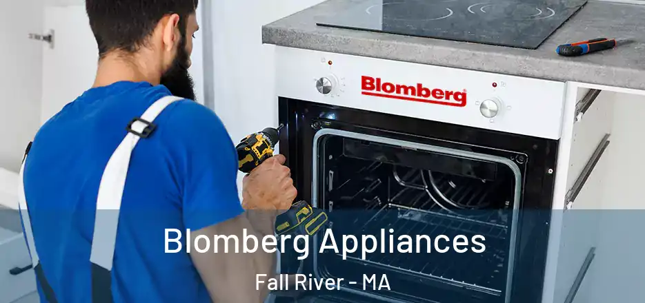  Blomberg Appliances Fall River - MA