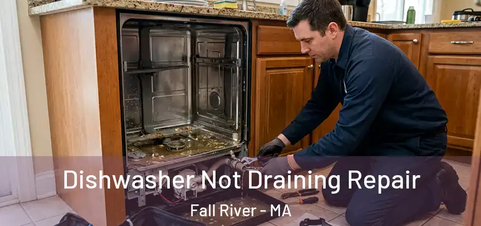 Dishwasher Not Draining Repair Fall River - MA