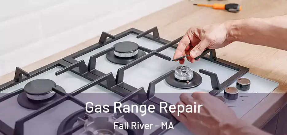  Gas Range Repair Fall River - MA