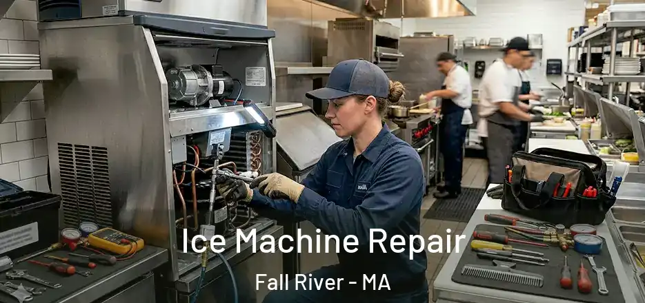  Ice Machine Repair Fall River - MA