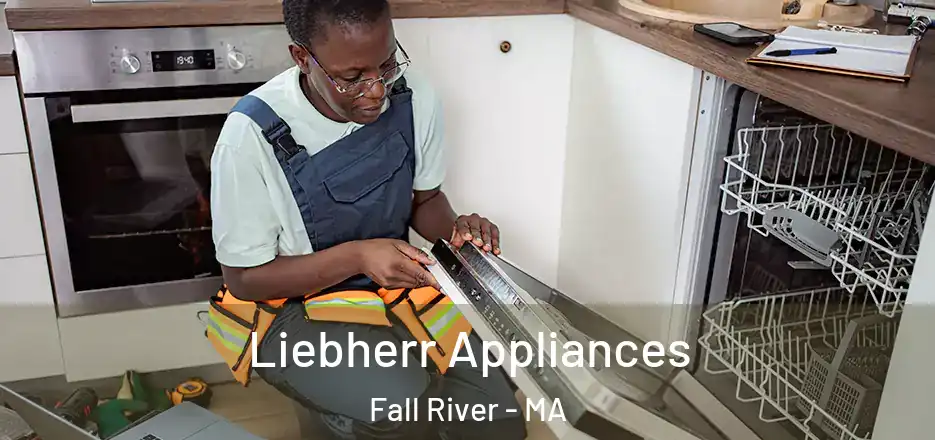  Liebherr Appliances Fall River - MA