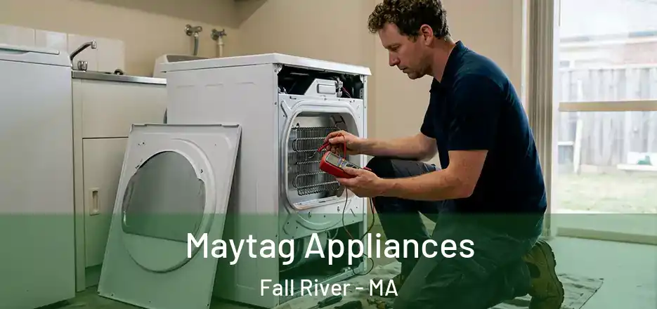  Maytag Appliances Fall River - MA