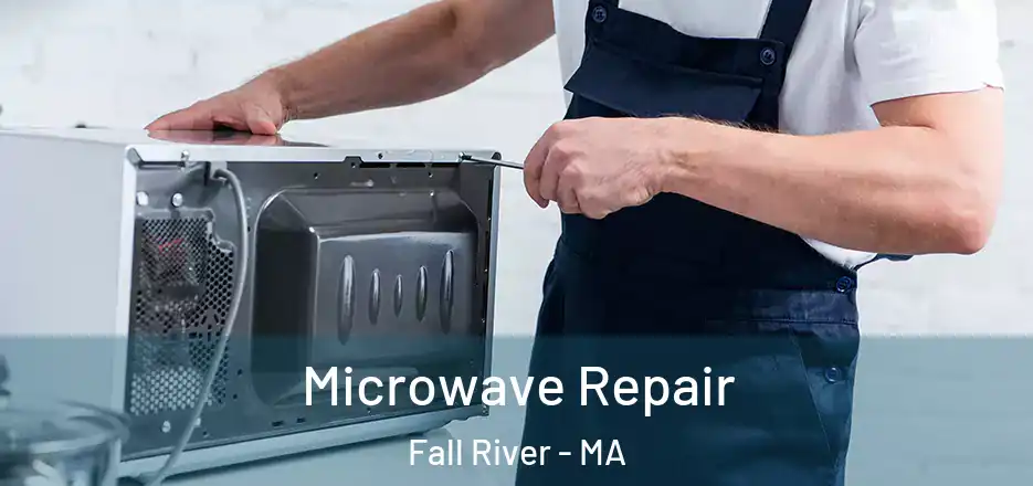  Microwave Repair Fall River - MA