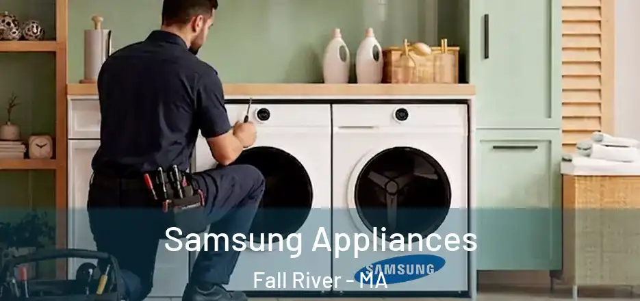  Samsung Appliances Fall River - MA