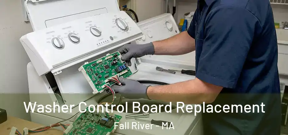  Washer Control Board Replacement Fall River - MA